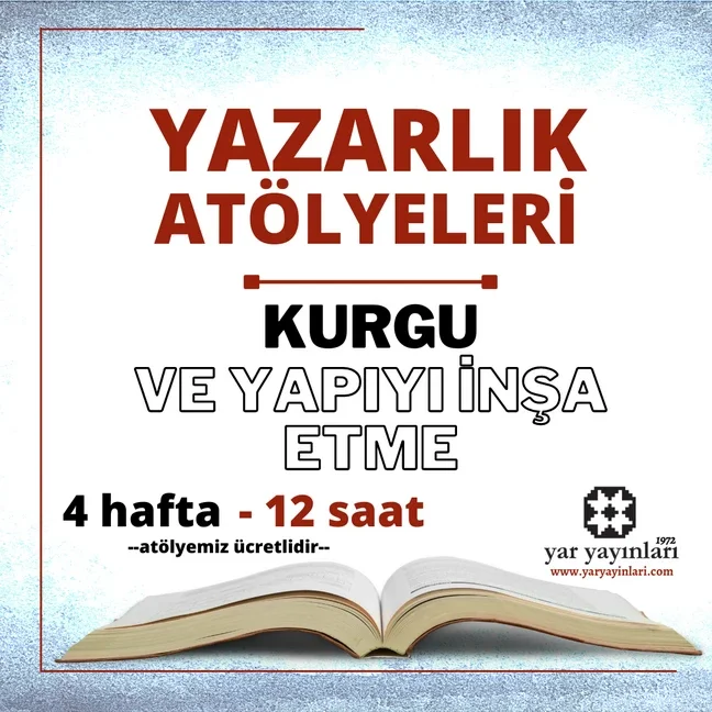 Yazarlık Atölyesi 1: Kurgu