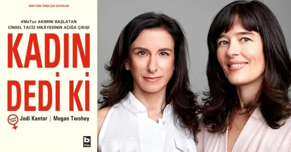 Kadın Dedi ki: #MeToo Hareketini Başlatan Cinsel
Taciz Haberinin Kitabı