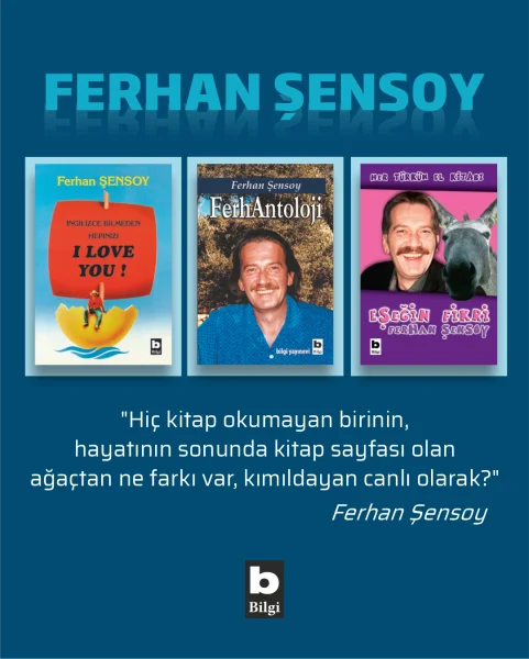 Ferhan Şensoy: Mizahın, Sözün ve Sahnenin Asi
Ustası
