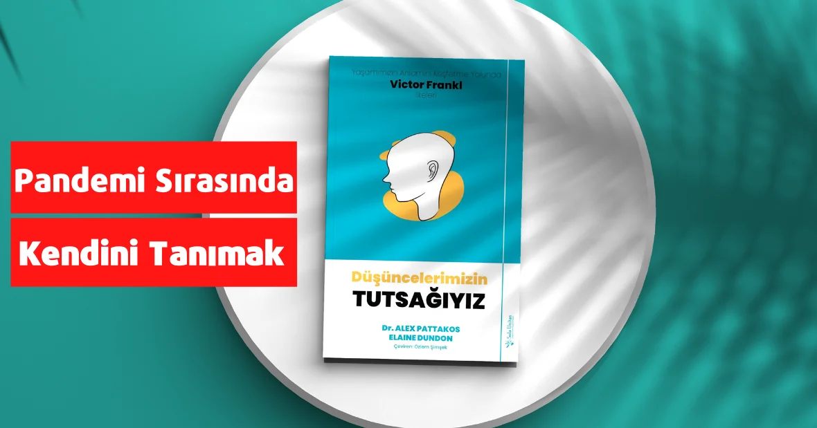 Pandemi Sırasında Kendini Tanımak