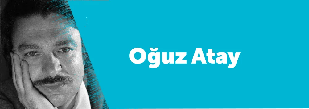Oğuz Atay Kimdir