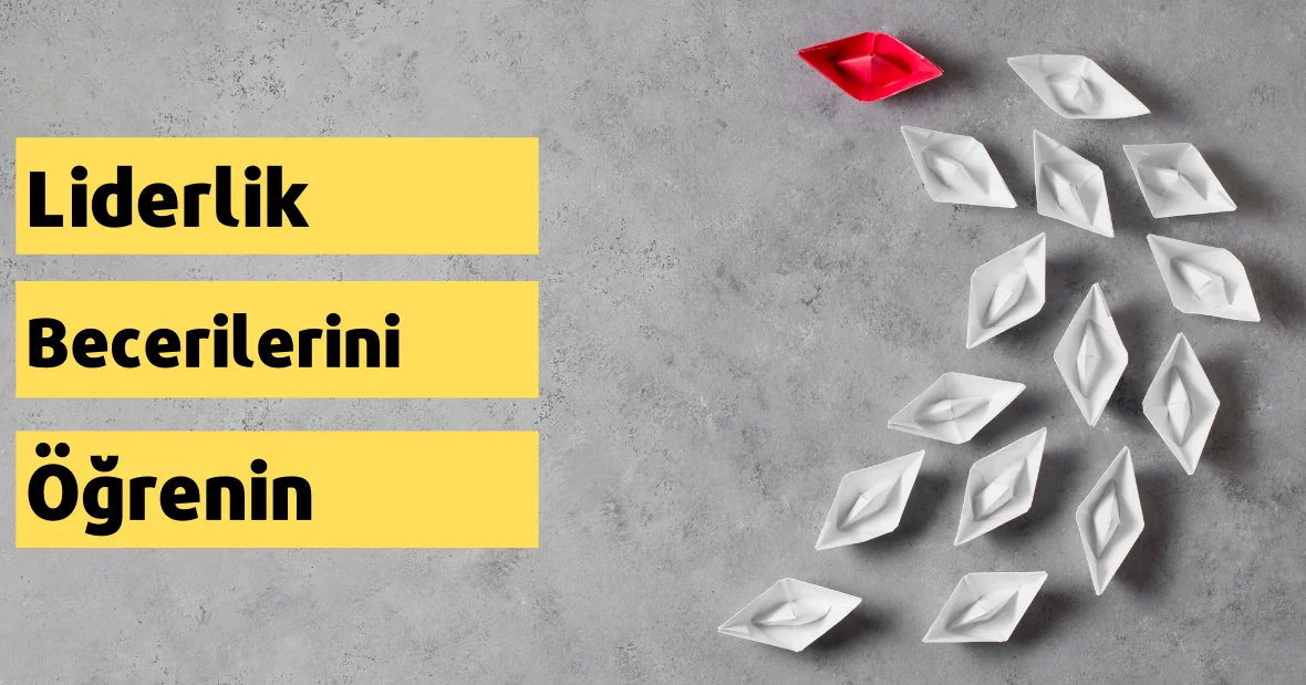 Liderlik Becerilerini Öğrenin