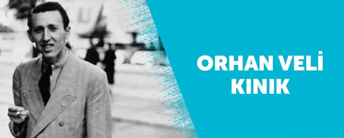Orhan Veli Kanık'ın Hayatı ve Şiirleriyle
Büyüleyici Yolculuk