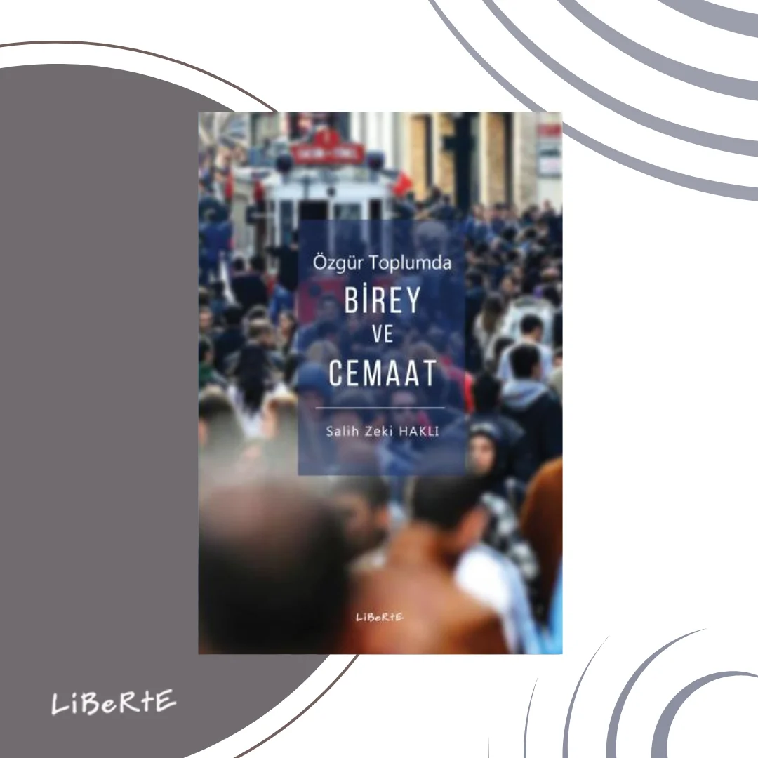 Özgür Toplumda Birey ve Cemaat