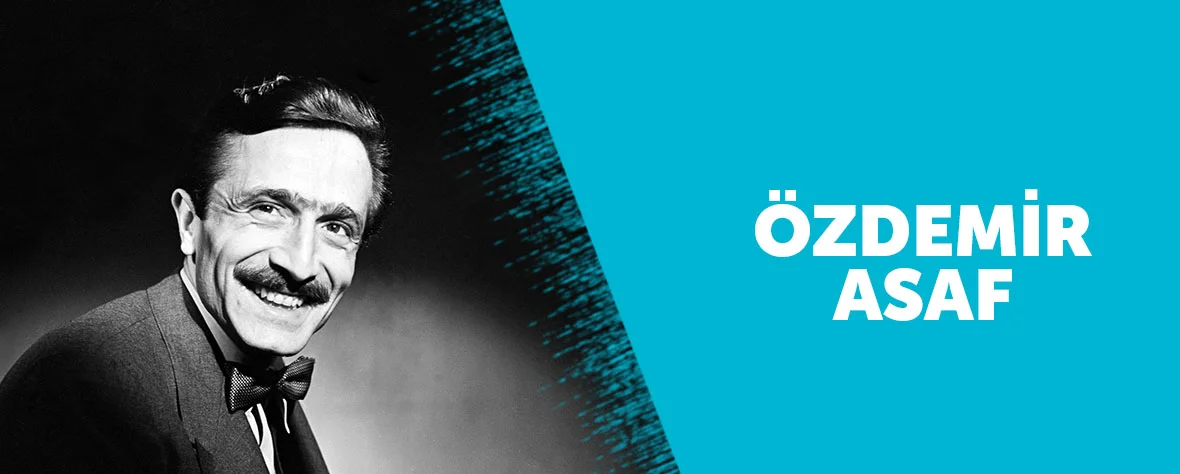 Özdemir Asaf Kimdir?