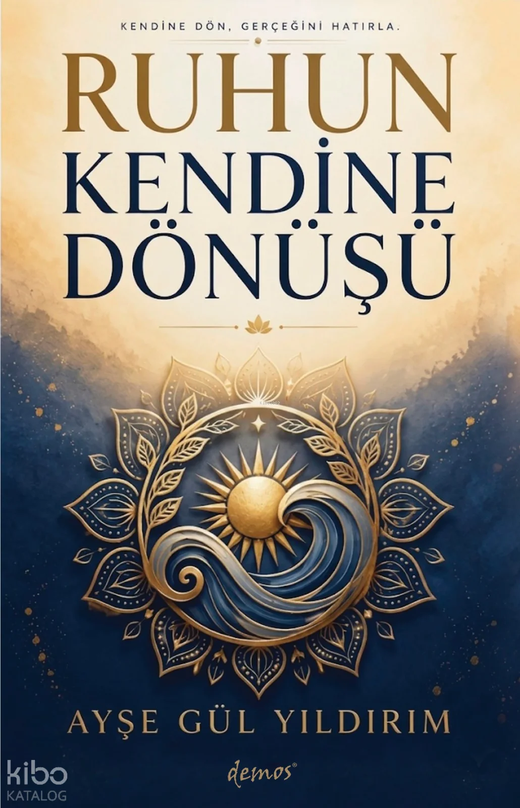 Ruhun Kendine Dönüşü