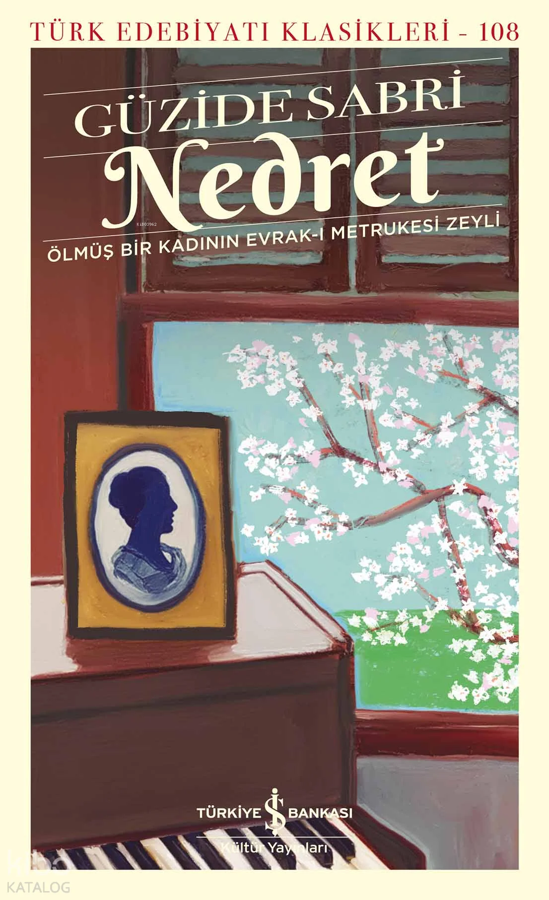 Nedret;Ölmüş Bir Kadının Evrak-ı Metrukesi Zeyli