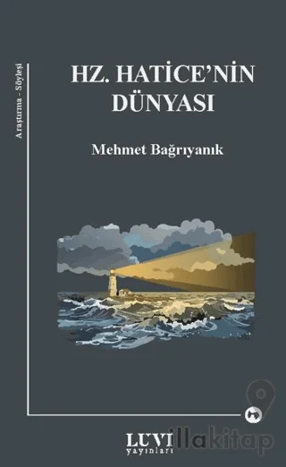 Hz. Hatice'nin Dünyası