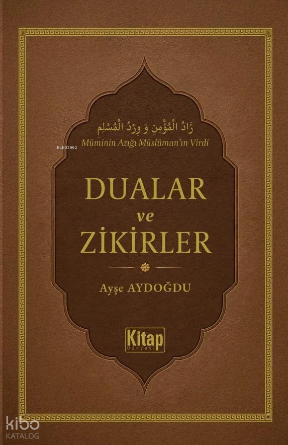 Dualar ve Zikirler
