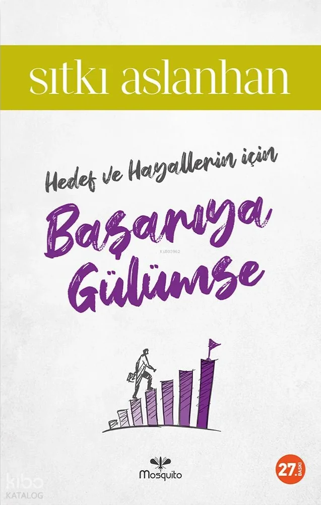 Hedef ve Hayallerin İçin Başarıya Gülümse