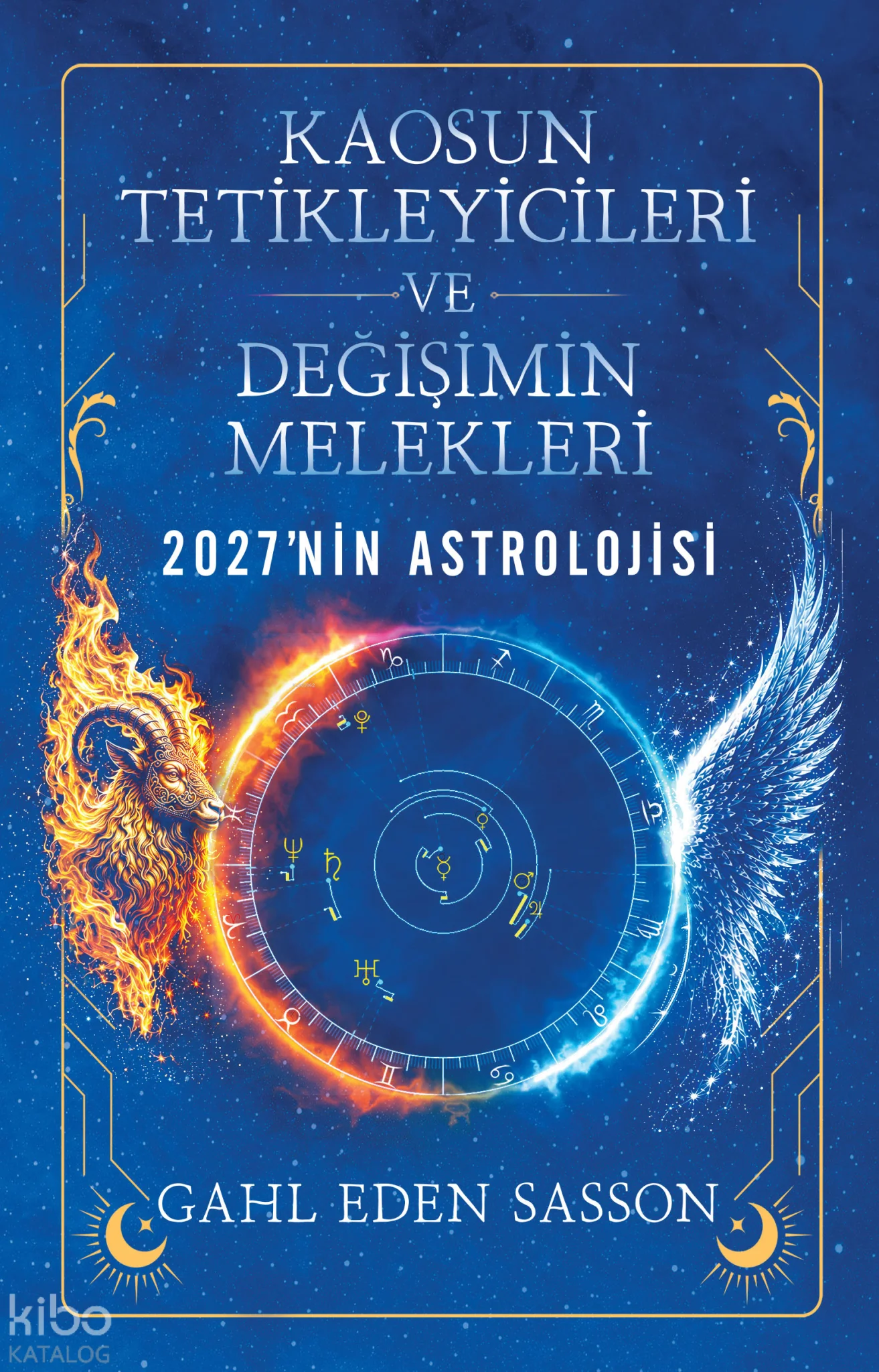 Kaosun Tetikleyicileri ve Değişimin Melekleri;2027'nin Astrolojisi