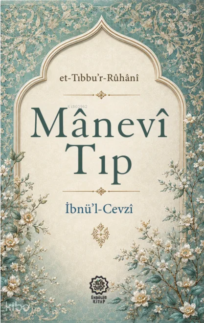 Manevî Tıp (et-Tıbbu'r-Rûhanî)