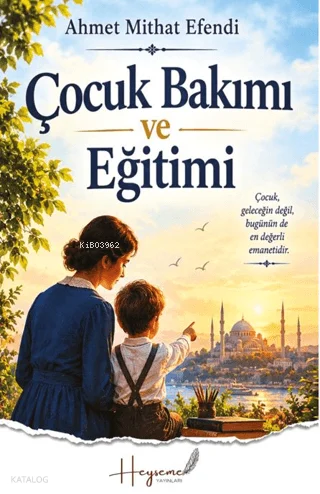 Çocuk Bakımı ve Eğitimi