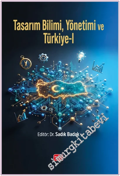 Tasarım Bilimi, Yönetimi ve Türkiye-I -