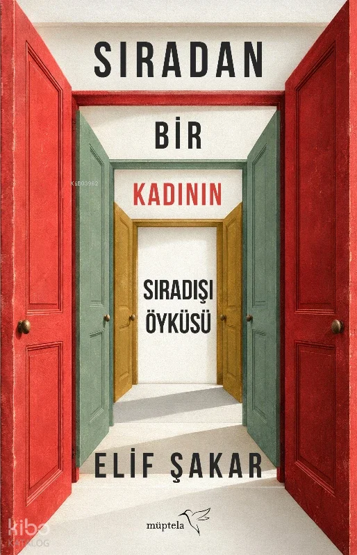 Sıradan Bir Kadının Sıradışı Öyküsü