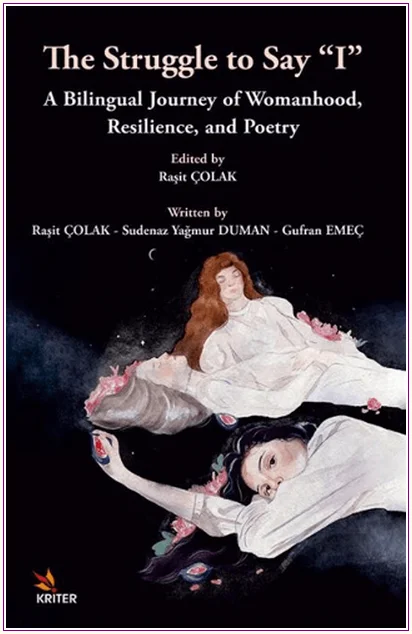 The Struggle to Say I A Bilingual Journey of Womanhood Resilience and Poetry -