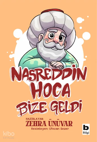 Nasreddin Hoca Bize Geldi