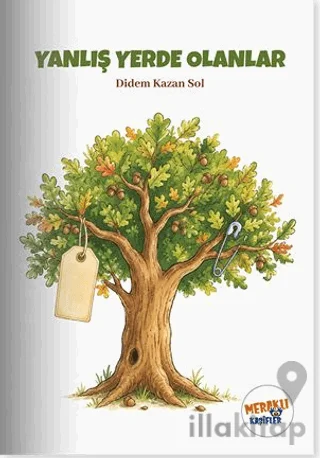Yanlış Yerde Olanlar