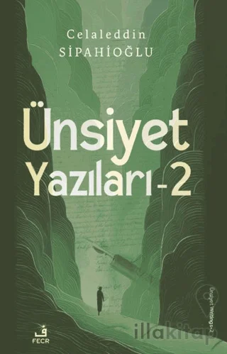 Ünsiyet Yazıları - 2