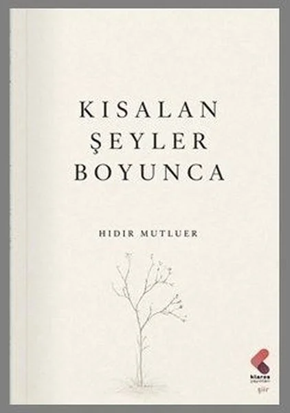 Kısalan Şeyler Boyunca