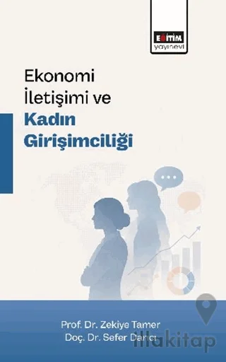 Ekonomi İletişimi ve Kadın Girişimciliği