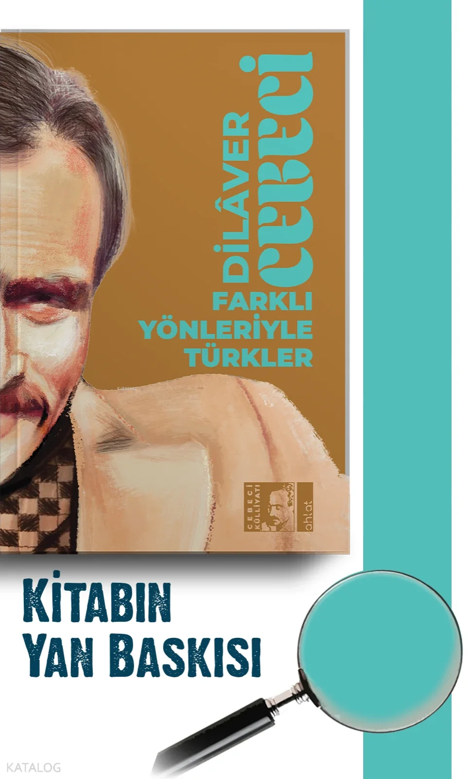Farklı Yönleriyle Türkler