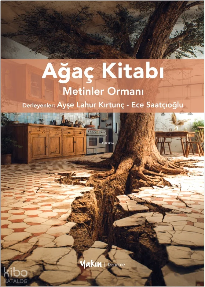 Ağaç Kitabı;Metinler Ormanı