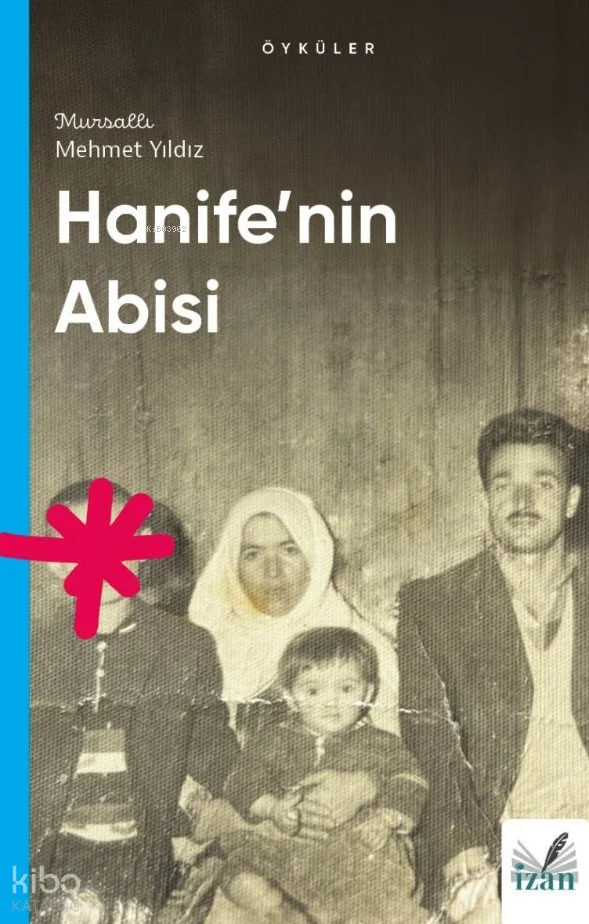 Hanife'nin Abisi