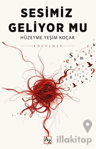 Sesimiz Geliyor Mu?