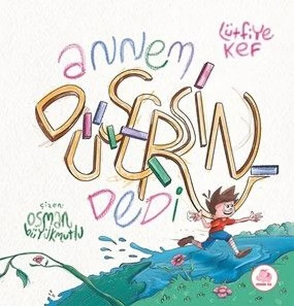 Annem Düşersin Dedi (Ciltli)