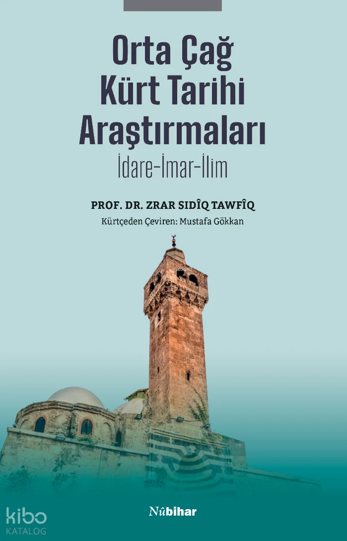 Orta Çağ Kürt Tarihi Araştırmaları