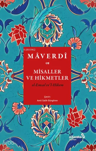 Misaller ve Hikmetler;el-Emsâl ve'l-Hikem