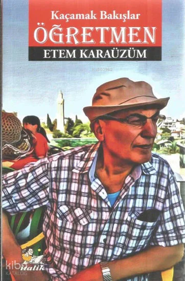 Öğretmen - Kaçamak Bakışlar