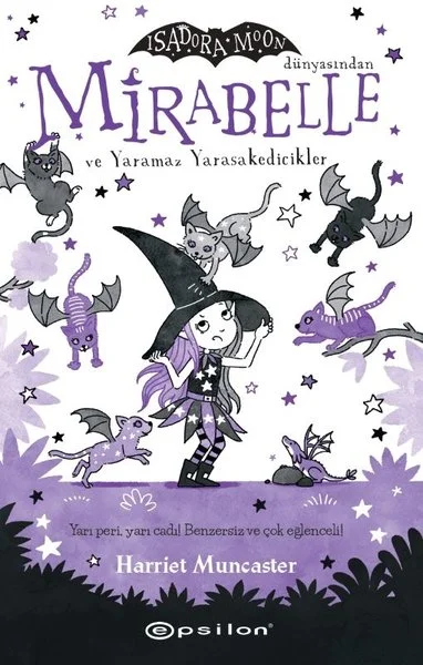 Mirabelle ve Yaramaz Yarasakedicikler - Isadora Moon Dünyasından