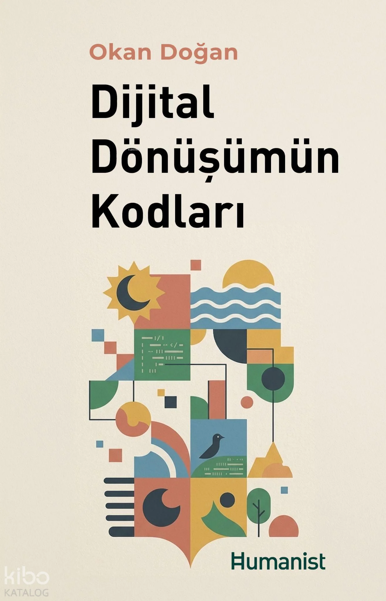 Dijital Dönüşümün Kodları