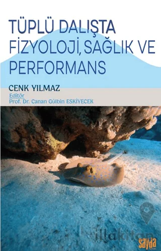 Tüplü Dalışta Fizyoloji, Sağlık ve Performans