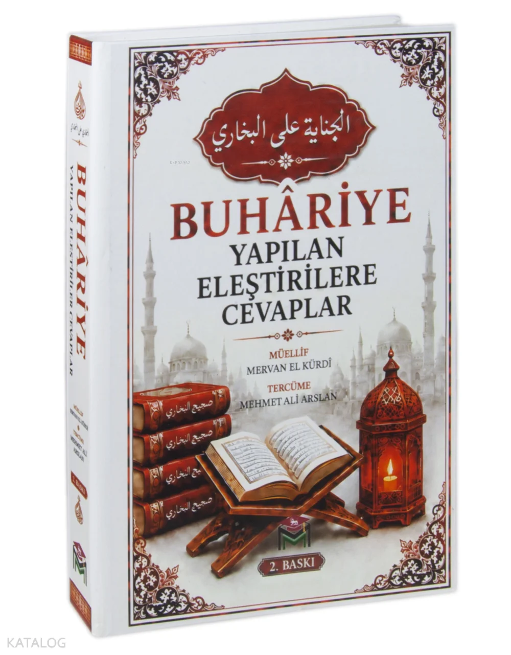 Buhariye Yapılan Eleştirilere Cevaplar (Ciltli)