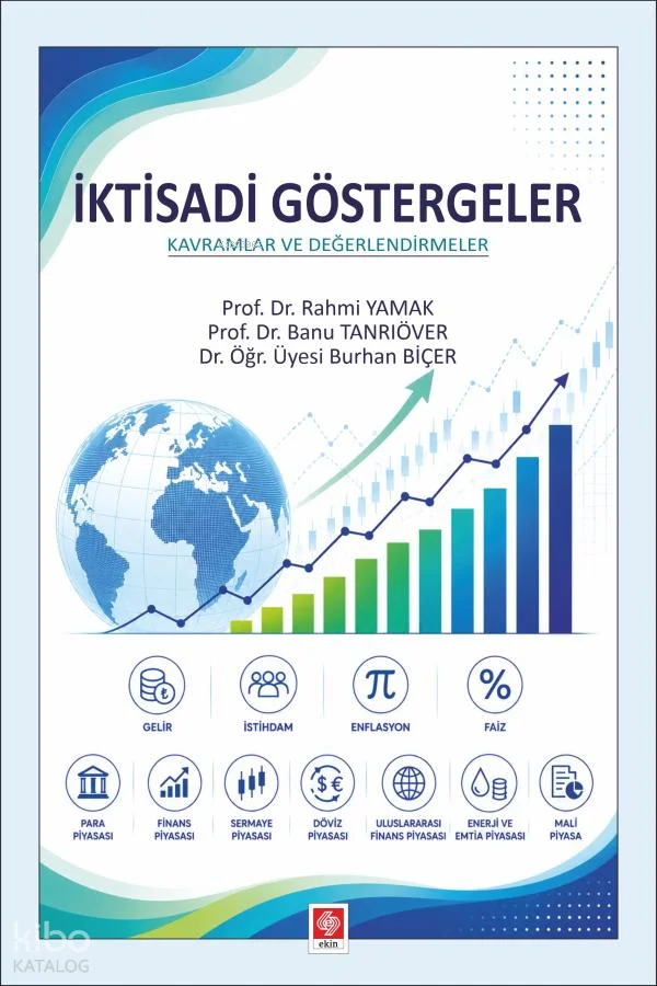 İktisadi Göstergeler: Kavramlar ve Değerlendirmeler