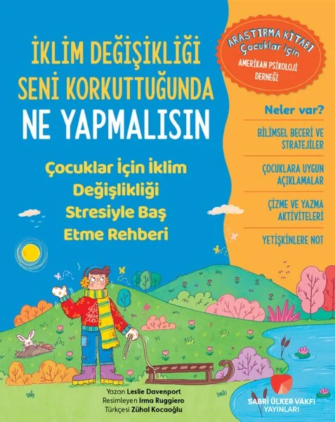 İklim Değişikliği Seni Korkuttuğunda Ne Yapmalısın - Çocuklar için İklim Değişikliği Stresiyle Baş E