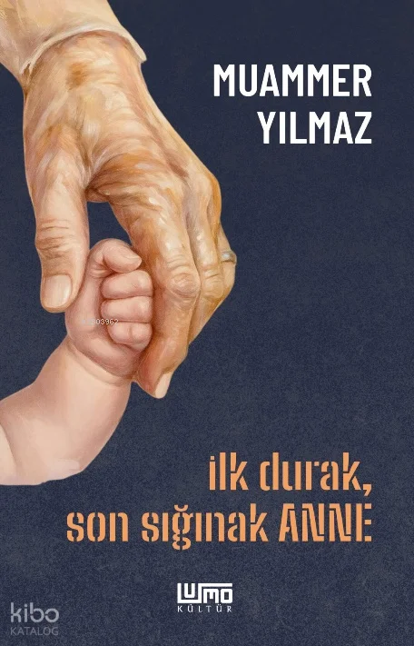 İlk Durak, Son Sığınak Anne