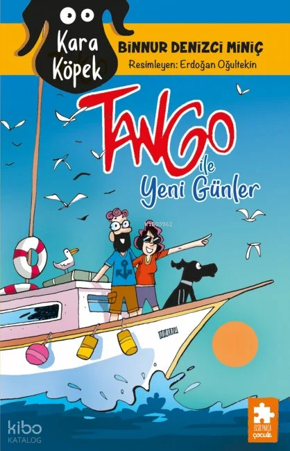 Kara Köpek Tango ile Yeni Günler