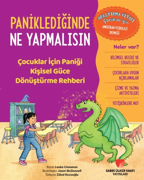 Paniklediğinde Ne Yapmalısın - Çocuklar İçin Paniği Kişisel Güce Dönüştürme Rehberi