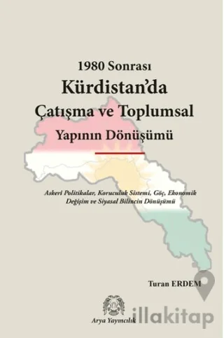 1980 Sonrası Kürdistan'da Çatışma ve Toplumsal Yapının Dönüşümü