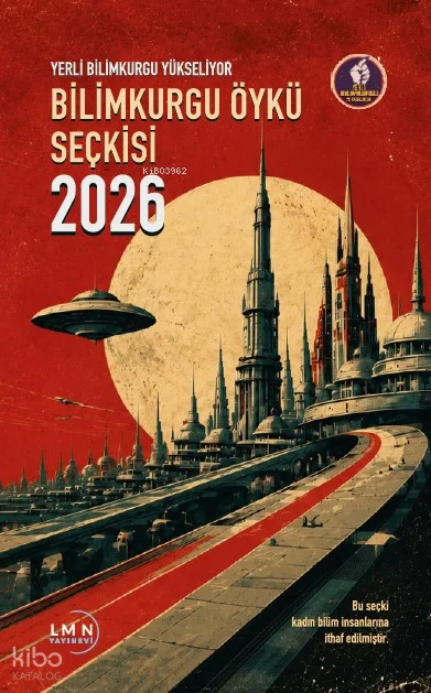 Yerli Bilimkurgu Yükseliyor - Bilimkurgu Öykü Seçkisi 2026