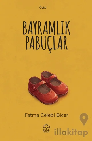 Bayramlık Pabuçlar