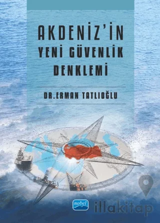 Akdeniz'in Yeni Güvenlik Denklemi