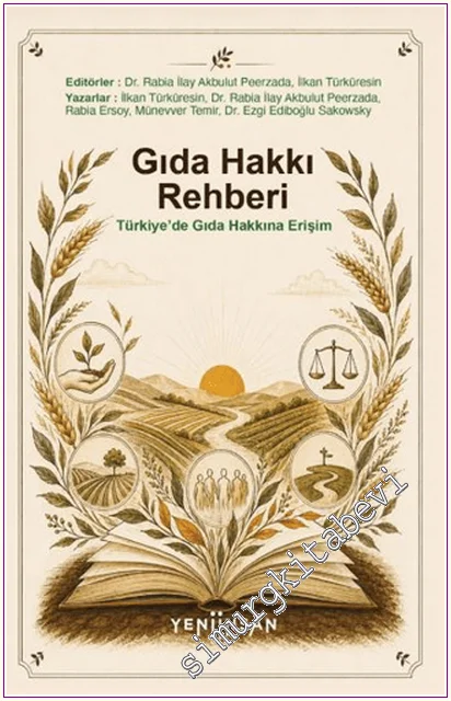 Gıda Hakkı Rehberi: Türkiye’de Gıda Hakkına Erişim -