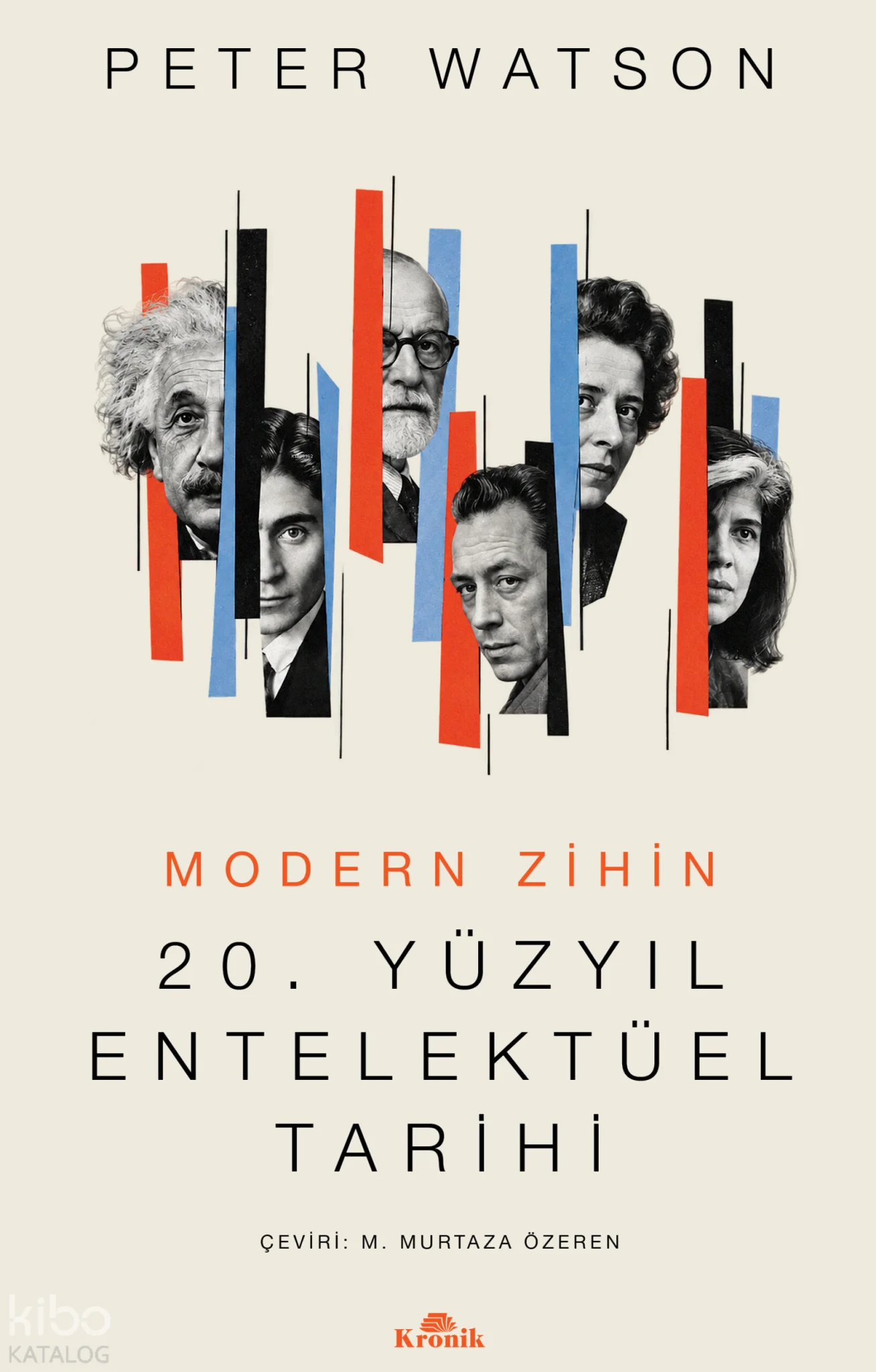 20. Yüzyıl Entelektüel Tarihi (Ciltli);Modern Zihin