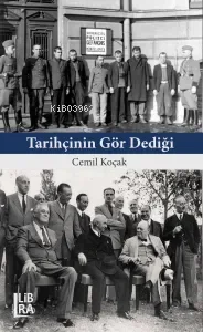 Tarihçinin Gör Dediği