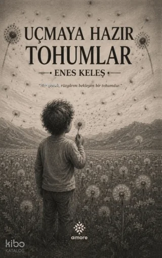 Uçmaya Hazır Tohumlar